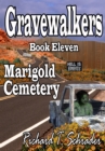 Gravewalkers: Marigold Cemetery - eBook