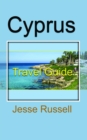 Cyprus Travel Guide: Tourism - eBook
