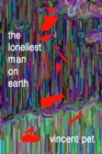 Loneliest Man on Earth - eBook