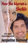 How She Married a Sheikh: A Surprising Love Story - eBook