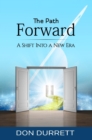 Path Forward: A Shift Into a New Era - eBook