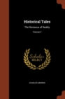 Historical Tales : The Romance of Reality; Volume V - Book
