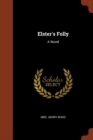 Elster's Folly - Book