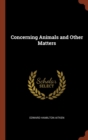 Concerning Animals and Other Matters - Book
