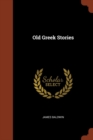Old Greek Stories - Book