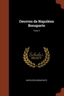 Oeuvres de Napoleon Bonaparte; Tome V - Book