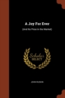 A Joy for Ever : (And Its Price in the Market) - Book