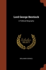 Lord George Bentinck : A Political Biography - Book