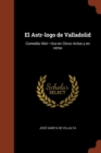 El Astr-logo de Valladolid : Comedia Hist-rica en Cinco Actos y en verso - Book