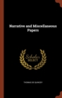 Narrative and Miscellaneous Papers - Book