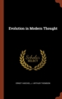 Evolution in Modern Thought - Book