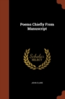 Poems Chiefly from Manuscript - Book