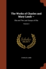 The Works of Charles and Mary Lamb - : Elia and the Last Essays of Elia; Volume 2 - Book