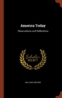 America Today : Observations and Reflections - Book