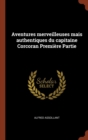 Aventures Merveilleuses Mais Authentiques Du Capitaine Corcoran Premiere Partie - Book