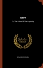 Alroy : Or, the Prince of the Captivity - Book