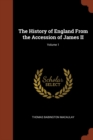 The History of England from the Accession of James II; Volume 1 - Book