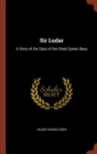 Sir Ludar : A Story of the Days of the Great Queen Bess - Book