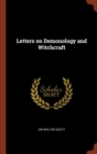 Letters on Demonology and Witchcraft - Book