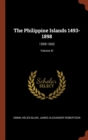 The Philippine Islands 1493-1898 : 1599-1602; Volume XI - Book