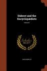 Diderot and the Encyclopaedists; Volume I - Book