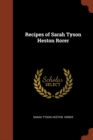 Recipes of Sarah Tyson Heston Rorer - Book