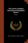 The Letters of Robert Browning and Elizabeth Barrett; Volume 1 - Book