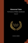 Historical Tales : The Romance of Reality. Scandinavian; Volume IX - Book