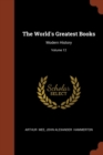 The World's Greatest Books : Modern History; Volume 12 - Book