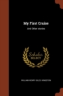 My First Cruise : And Other Stories - Book