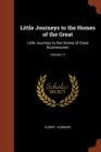 LITTLE JOURNEYS TO THE HOMES OF THE GREA - Book