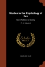 Studies in the Psychology of Sex : Sex in Relation to Society; Volume 6; PT. a - Book
