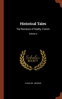 HISTORICAL TALES: THE ROMANCE OF REALITY - Book
