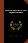 Collected Works of Aleksandr Sergeevich Pushkin - Book