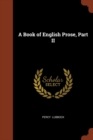A Book of English Prose, Part II - Book