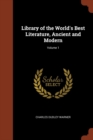 Library of the World's Best Literature, Ancient and Modern; Volume 1 - Book