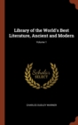 Library of the World's Best Literature, Ancient and Modern; Volume 1 - Book