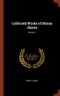 Collected Works of Henry James; Volume 1 - Book