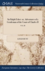 Sir Ralph Esher : Or, Adventures of a Gentleman of the Court of Charles II; Vol. III - Book
