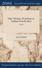 Duke Christian, of Luneburg : Or, Tradition from the Hartz; Vol.III - Book