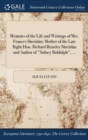 Memoirs of the Life and Writings of Mrs. Frances Sheridan : Mother of the Late Right Hon. Richard Brinsley Sheridan and Author of Sidney Biddulph, ... - Book