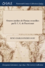 Oeuvres Inedites de Florian : Recueillies Par R. C. G. de Pixerecourt - Book