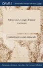 Valrose : ou, Les orages de &#318;amour; TOME PREMIER - Book