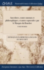Anecdotes, contes moraux et philosophiques, et autres opuscules : par le Marquis du Bouchet; TOME PREMIER - Book