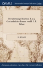 Der Abtrunnige Bourbon. T. 1-3 : Geschichtlicher Roman: Von H. E. R. Belani - Book