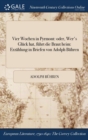 Vier Wochen in Pyrmont : oder, Wer's Gluck hat, fuhrt die Braut heim: Erzahlung in Briefen von Adolph Buhren - Book