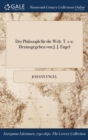 Der Philosoph Fur Die Welt. T. 1-2 : Herausgegeben Von J. J. Engel - Book