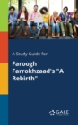 A Study Guide for Faroogh Farrokhzaad's "A Rebirth" - Book