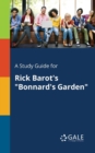 A Study Guide for Rick Barot's "Bonnard's Garden" - Book