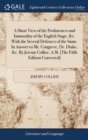 A Short View of the Profaneness and Immorality of the English Stage, &c. With the Several Defences of the Same. In Answer to Mr. Congreve, Dr. Drake, &c. By Jeremy Collier, A.M. [The Fifth Edition Cor - Book